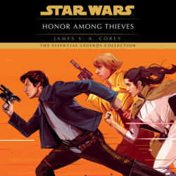 Honor Among Thieves: Star Wars Legends