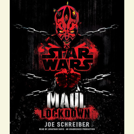 Lockdown: Star Wars Legends (Maul) by Joe Schreiber