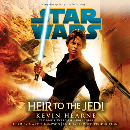 Heir to the Jedi: Star Wars by Kevin Hearne