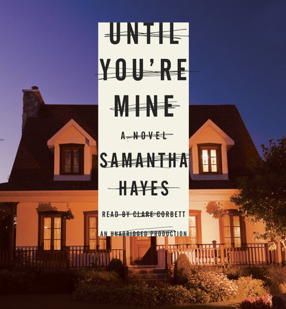 Until You're Mine by Samantha Hayes
