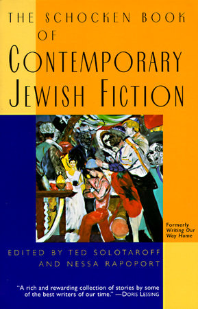 The Schocken Book of Contemporary Jewish Fiction by Ted Solotaroff and Nessa Rapoport