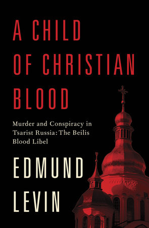 A Child of Christian Blood by Edmund Levin