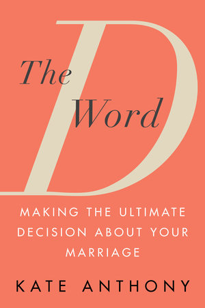 The D Word by Kate Anthony