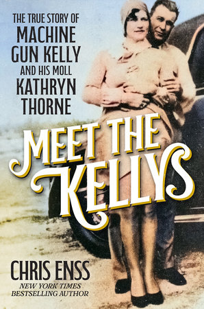 Meet the Kellys by Chris Enss