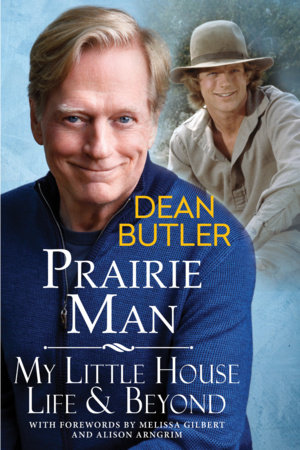 Prairie Man by Dean Butler