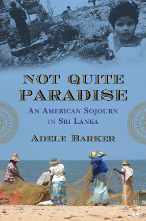 Not Quite Paradise by Adele Barker