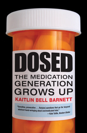 Dosed by Kaitlin Bell Barnett