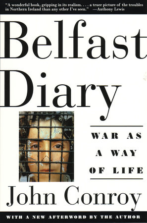 Belfast Diary by John Conroy