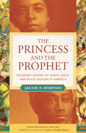 The Princess and the Prophet by Jacob Dorman