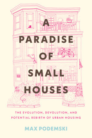 A Paradise of Small Houses by Max Podemski