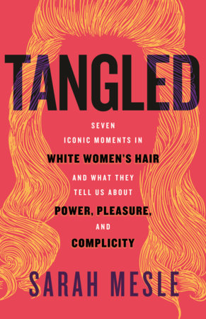 Tangled by Sarah Mesle