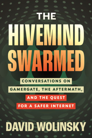 The Hivemind Swarmed by David Wolinsky