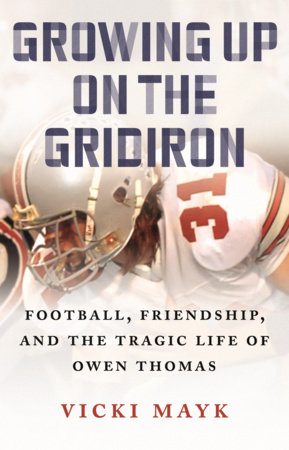Growing Up on the Gridiron by Vicki Mayk