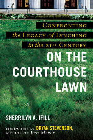 On the Courthouse Lawn, Revised Edition by Sherrilyn A. Ifill