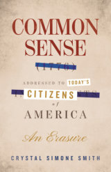 Common Sense (1776), Addressed to Today's Citizens of America