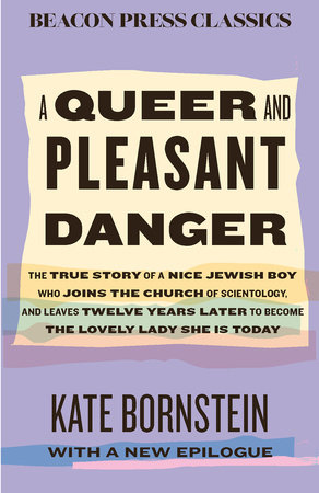 A Queer and Pleasant Danger