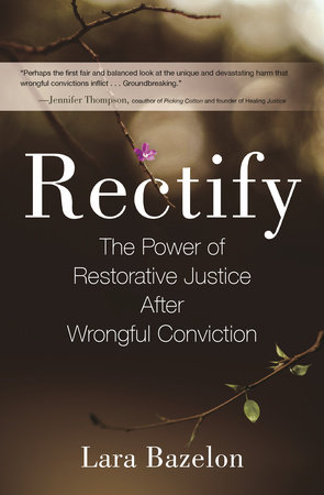 Rectify by Lara Bazelon