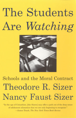 The Students are Watching by Nancy Faust Sizer