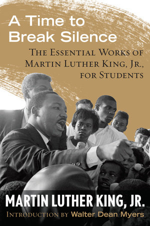 A Time to Break Silence by Dr. Martin Luther King, Jr.