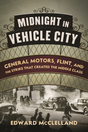 Midnight in Vehicle City by Edward McClelland