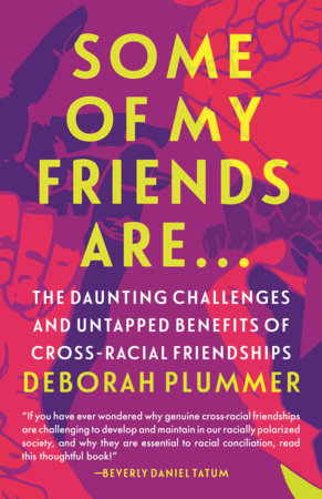 Some of My Friends Are. by Deborah Plummer