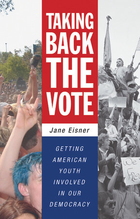 Taking Back the Vote by Jane Eisner