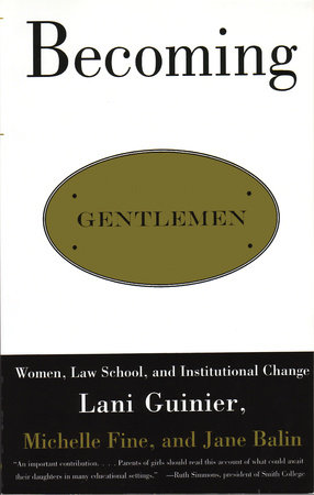 Becoming Gentlemen by Lani Guinier