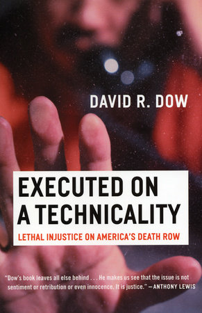 Executed on a Technicality by David R. Dow