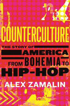 Counterculture by Alex Zamalin