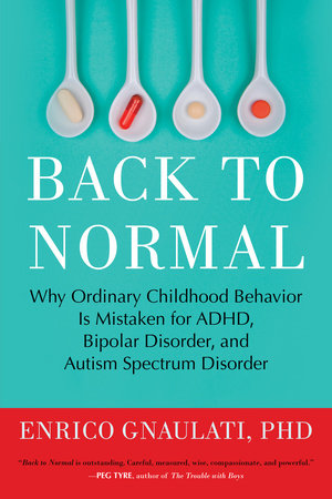 Back to Normal by Enrico Gnaulati, PhD