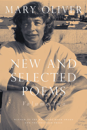 New and Selected Poems, Volume Two by Mary Oliver