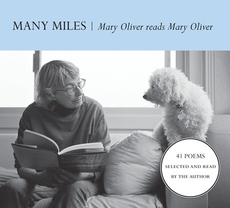 Many Miles by Mary Oliver