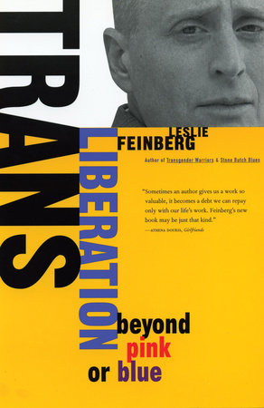 Trans Liberation by Leslie Feinberg