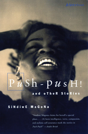 Push Push by Sindiwe Magona