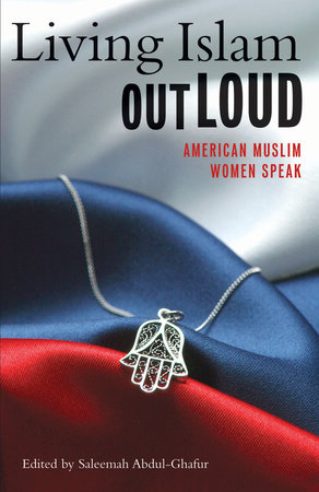 Living Islam Out Loud by 