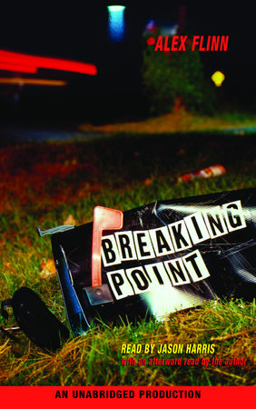 Breaking Point by Alex Flinn