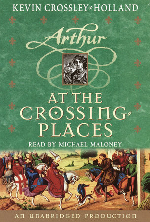 At the Crossing Places by Kevin Crossley-Holland