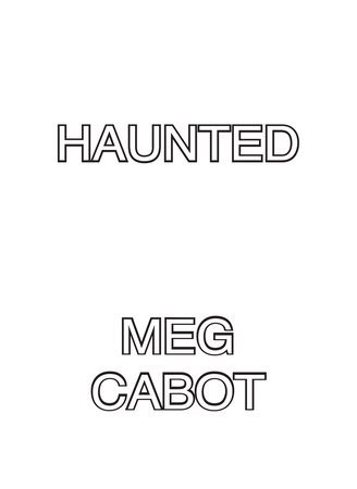 Haunted by Meg Cabot