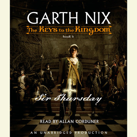 Sir Thursday by Garth Nix