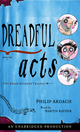 Dreadful Acts by Philip Ardagh