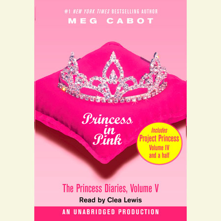 The Princess Diaries, Volume V: Princess in Pink by Meg Cabot