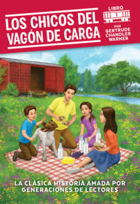 Los chicos del vagon de carga / The Boxcar Children (Spanish Edition)