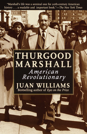 Thurgood Marshall by Juan Williams