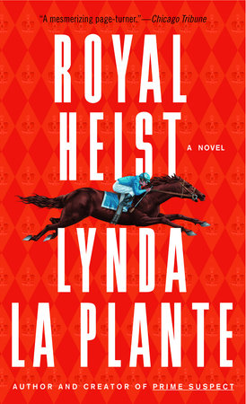 Royal Heist by Lynda La Plante