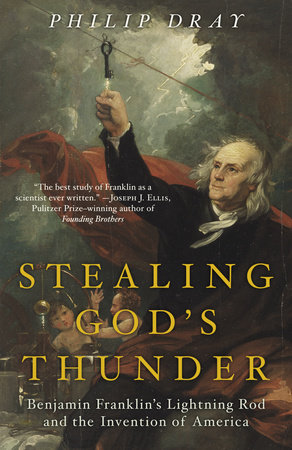 Stealing God's Thunder by Philip Dray
