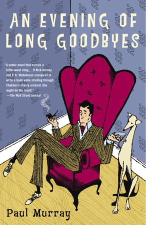 An Evening of Long Goodbyes by Paul Murray