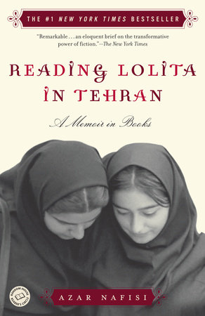 Reading Lolita in Tehran by Azar Nafisi