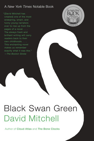 Black Swan Green by David Mitchell