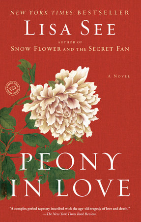 Peony in Love by Lisa See