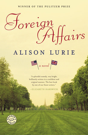 Foreign Affairs by Alison Lurie